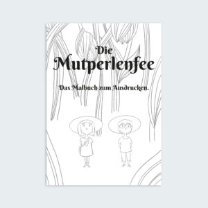 Die Mutperlenfee Malbuch